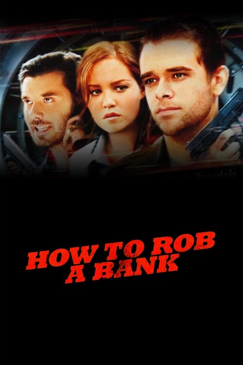 Cartel de Cómo robar un banco