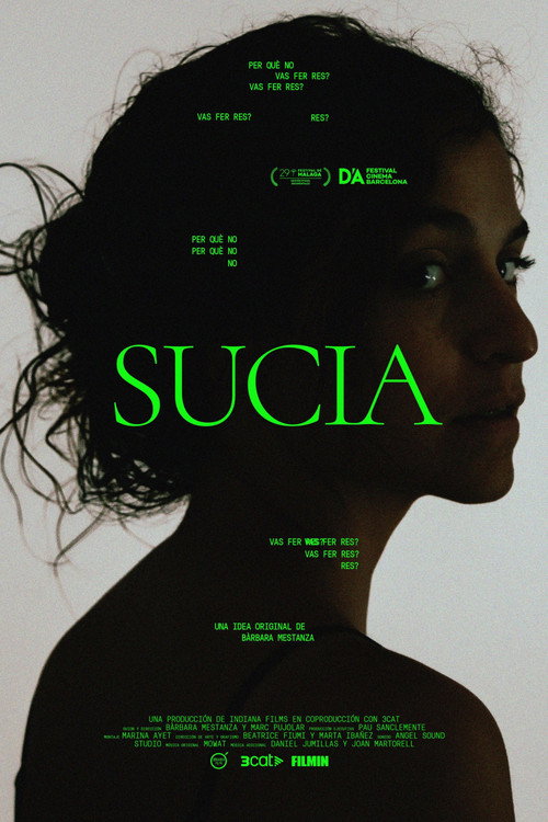 Cartel de Sucia. ¿Por qué no hiciste nada?